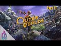 Peril on Gorgon DLC | The Outer Worlds First Look Gameplay | Spacers Choice Edition | Part 11