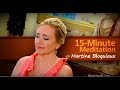 MartineB 15 Minute Meditation