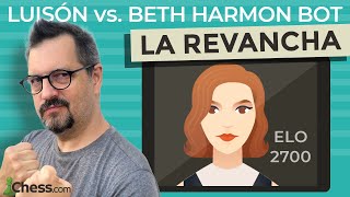 Luisón vs. Beth Harmon bot (2700) | LA REVANCHA