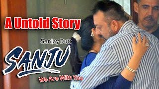 Sanju We Are With You | A Untold Story Of Sanju ( Sanjay Dutt ) | KSK
