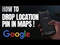 How to Drop a Location Pin in Maps