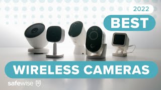 The BEST Wireless Security Cameras of 2022 (and our personal favorite)