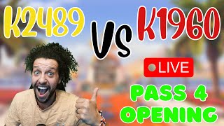 PASS 4 OPENING K2489 VS K1960