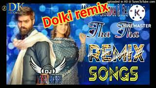 Tha Tha  Raj mawar!! Dj remix song.Dolki remix . #_DK MIXMUSIC