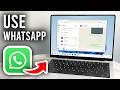 How To Use WhatsApp Web On Computer - Laptop or PC