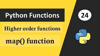 map() Function in Python | Higher Order Functions in Python | Python Tutorial in Hindi
