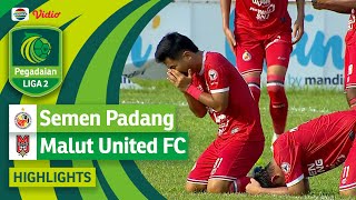 Semen Padang VS Malut United FC - Highlights | Pegadaian Liga 2 2023/2024