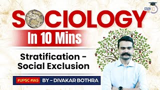 Sociology in 10 Minutes: Ep 41 - Stratification - Social Exclusion | StudyIQ IAS | UPSC