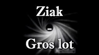 Ziak - Gros lot (PAROLES/LYRICS)