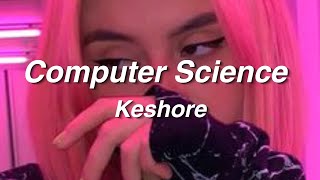 Keshore - Computer Science (Lyrics)