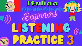 Italian LISTENING PRACTICE for Beginners - 3 -