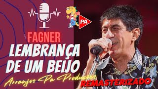 Lembrança de Um Beijo - Fagner (Com Letra)