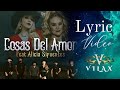 COSAS DEL AMOR- VILAX FT. ALICIA SIFUENTES - (Lyric video) OFICIAL.