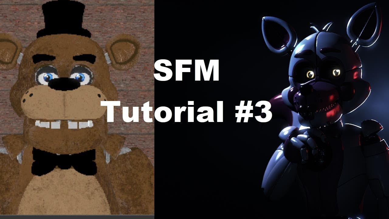 Sfm Tutorial 3 Youtube