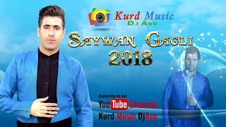 Saywan Gagli 2018 Part 7 سیوان گاگلی گه‌ریان و شاد