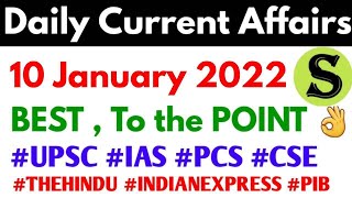 10 Jan 2022 Daily Current Affairs news analysis UPSC 2022 IAS PCS CSE #upsc2022 #upsc #uppsc2022