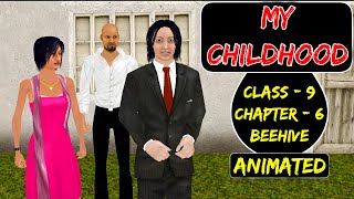 My Childhood Animation - Class 9 English | Beehive Chapter 6 Explanation