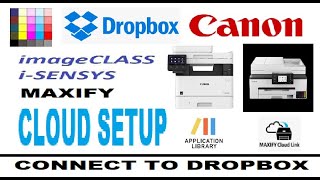 How to Scan to Dropbox with Canon multifunctional printer (laser MF or inkjet MAXIFY GX)