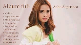 Acha Septriasa full album lagu terbaik acha dan irwansyah