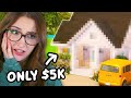 can i build a house for ONLY $5000 in the sims 4?