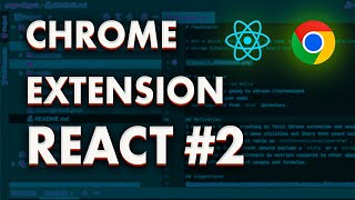 Create a basic React Chrome extension - Part 2 - project setup