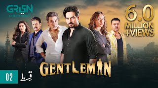 Gentleman Episode 2 | Humayun Saeed, Yumna Zaidi, Digitally Powered By Mezan, Ma