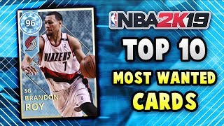 Top 10 MOST WANTED Cards In NBA 2K19 MyTEAM!! (Not in 2k18)