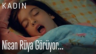 Nisan rüya görüyor - Kadın