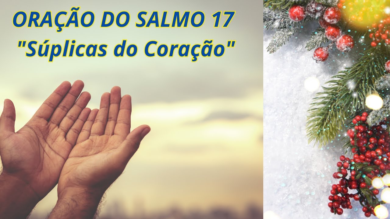 Oração Do Salmo 17 Youtube