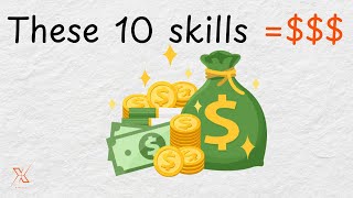 10 Skills That Will Make You Rich (No Matter Your Age)