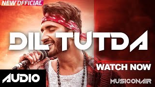 Dil Tutda | | Jassi Gill - New Love Song 2017 | Punjab Love Songs