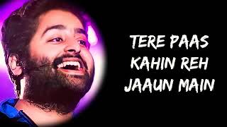 Thodi Jagah De De Mujhe Full Song (Lyrics) - Arijit Singh | Lyrics Tube