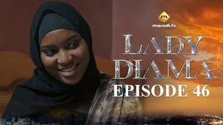 Série - Lady Diama - Saison 1 - Episode 46 - VOSTFR