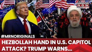 Trump Alleges Hezbollah's Involvement In US Capitol Attack | Issues Big Warning To Hamas | Watch