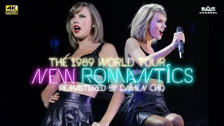 [Remastered 4K • 60fps] New Romantics - Taylor Swift • 1989 World Tour • EAS Channel