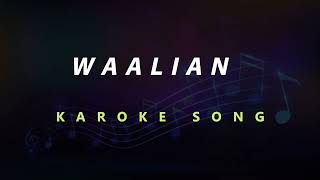 WAALIAN KARAOKE SONG  Harnoor  with lyrics FULL QUALITY