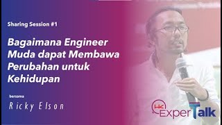 Sharing Session with Ricky Elson : Bagaimana Engineer Muda dapat Membawa Perubahan untuk Kehidupan