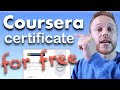 HOW TO GET COURSERA CERTIFICATE FOR FREE | Coursera Financial Aid Guide | 2021