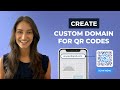 How to Create Custom QR Code Domain in 4 Easy Steps! 📢