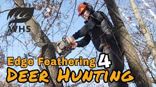 Edge Feathering For Deer Hunting