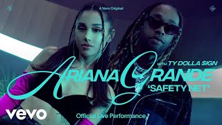Ariana Grande - safety net ft. Ty Dolla $ign ( Live Performance) | Vevo