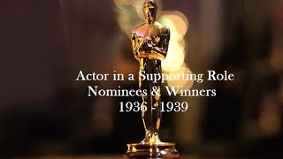 Academy Awards: Oscars Nominees and Winners - Actor in a Supporting Role 1936 - 1939