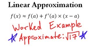 Linear Approximation - Calculus (Worked Example)