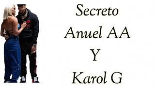 ANUEL AA - KAROL G - SECRETO [LETRA OFFICIAL]..NTR