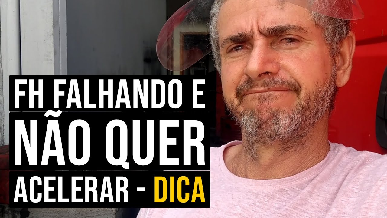 FH Falhando E Não Quer Acelerar | Dica - YouTube