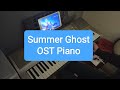 Summer Ghost OST Piano