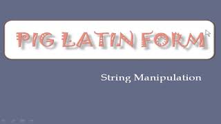 Pig Latin Form Java Program | String Manipulation | ICSE Syllabus