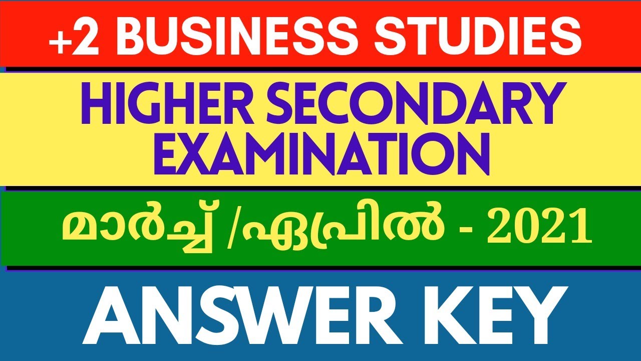 PLUS TWO BUSINESS STUDIES EXAMINATION MARCH 2021 | ANSWER KEY - YouTube