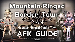 Annihilation 23 - Mountain_Ringed Border Town | Easy \u0026 AFK Guide |【Arknights】