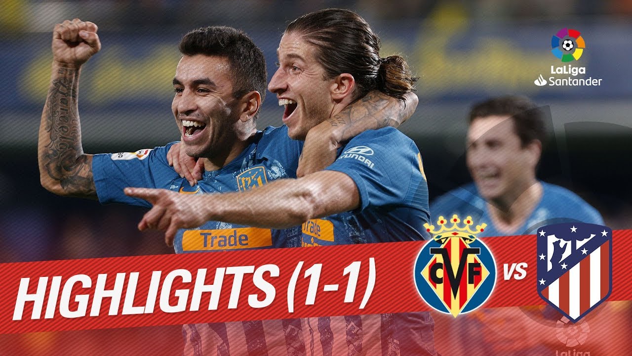 Resumen De Villarreal CF Vs Atlético De Madrid (1-1) - YouTube